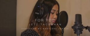 New Release: “For You” Featuring Jetz Tacsanan (Music Video)