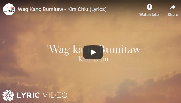 #NextBigThing (NBT) – ‘WAG KANG BUMITAW by KIM CHIU lyric video