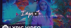 Watch: KZ x Shanti Dope – Imposible (Lyrics)
